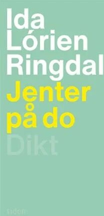 Jenter På Do Av Ida Lórien Ringdal
