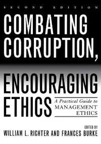 Richter William L. Combating Corruption Encouraging Ethics