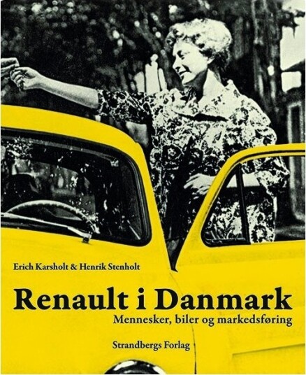 Renault I Danmark | Erich Karsholt & Henrik Stenholt | Språk: Dansk
