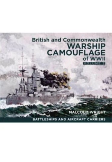 British And Commonwealth Warship Camouflage Of Wwii Av Malcolm George Wright