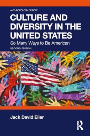 Culture and Diversity in the United States So Many Ways to Be American