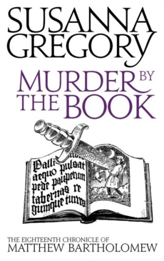 Murder By The Book Av Susanna Gregory Murder By The Book Av Susanna Gregory