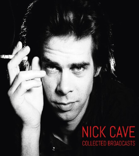 Nick Cave Collected Broadcasts CD