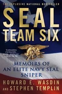Wasdin Howard E. Seal Team Six: Memoirs of an Elite Navy Seal Sniper