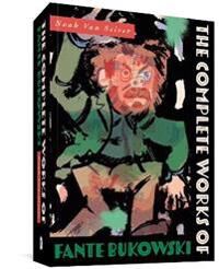 Sciver Noah Van The Complete Works Of Fante Bukowski