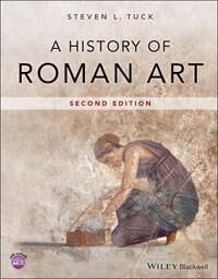 A History Of Roman Art Av Steven L. (Miami University Ohio Usa) Tuck
