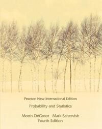 Probability And Statistics Av Morris Degroot, Mark Schervish