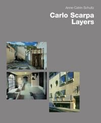 Carlo Scarpa Av Anne-Catrin Schultz