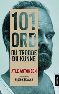 Antonsen Atle 101 ord du trodde du kunne