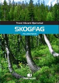 Skogfag Av Trond Håvard Bjørnstad