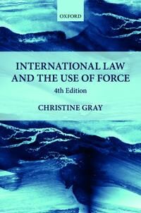 International Law And The Use Of Force Av Christine (Professor Of International Law And Fellow Professor Of International Law And Fellow University Of