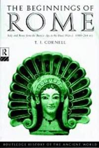 The Beginnings Of Rome Av Tim Cornell The Beginnings Of Rome Av Tim Cornell