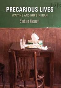 Khosravi Shahram Precarious Lives