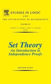 Set Theory An Introduction To Independence Proofs Av K. Kunen Set Theory An Introduction To Independence Proofs Av K. Kunen
