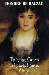 Balzac Honore de The Human Comedy La Comedie Humaine Volume 1