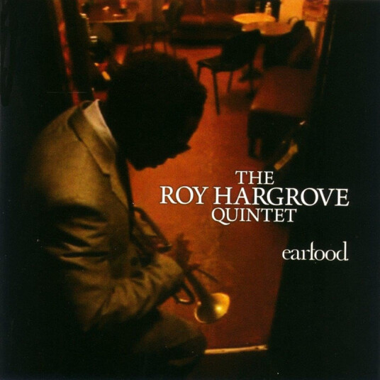 Roy Hargrove Earfood CD