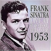 MediaTronixs Frank Sinatra : Live in Blackpool 1953 CD (2005) Pre-Owned MediaTronixs Frank Sinatra : Live in Blackpool 1953 CD (2005) Pre-Owned