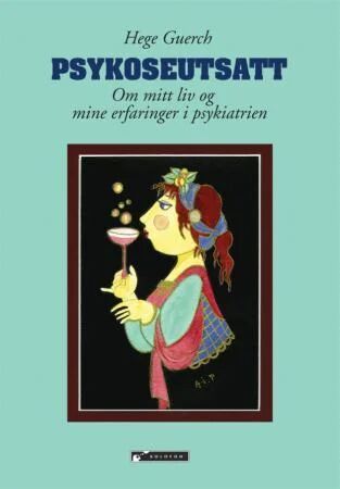 Psykoseutsatt Av Hege Guerch