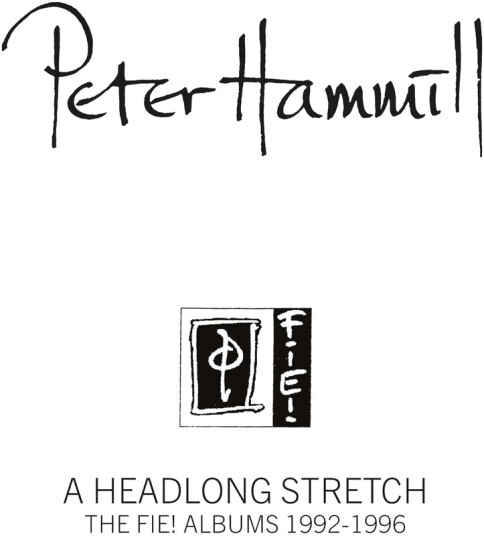 Peter Hammill A Headlong Stretch The Fie! Albums 19921996 CD