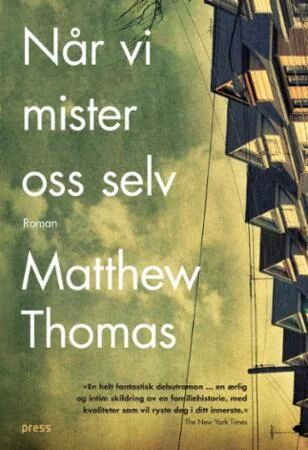 Når Vi Mister Oss Selv Av Matthew Thomas