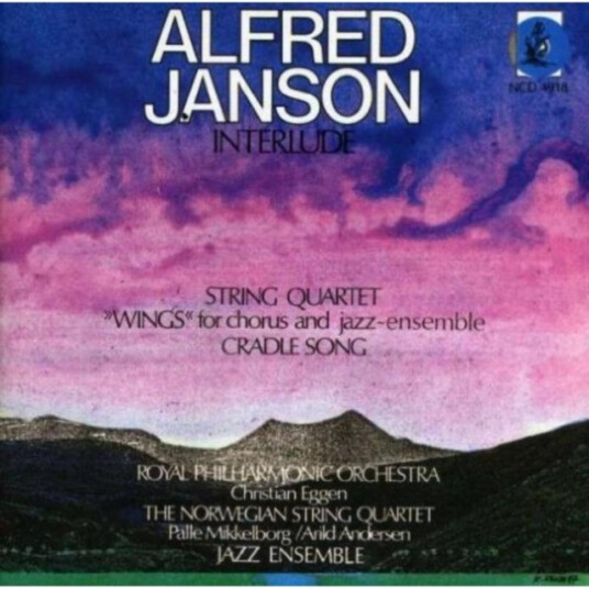 Royal Philharmonic Orchestra Alfred Janson Elin Rosseland Jazz Ensemble Choir Palle Mikkelborg Arild Andersen Jon Faukstad Christian Eggen Norwegian Quartet Choir Oslo Grex Vocalis Choir Alfred Janson: Miscellaneous Works CD