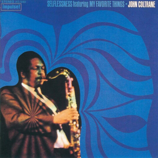 John Coltrane Selfressness Featuing My Favorite Things CD