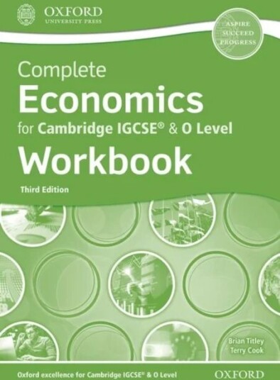 Complete Economics For Cambridge Igcse (R) & O Level Workbook Av Brian Titley, Terry Cook