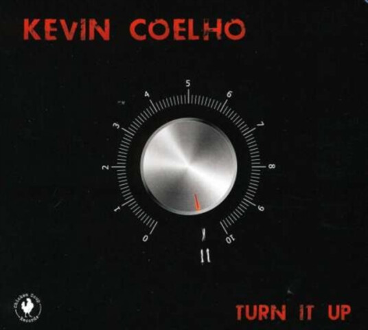 Kevin Coelho Turn It Up CD
