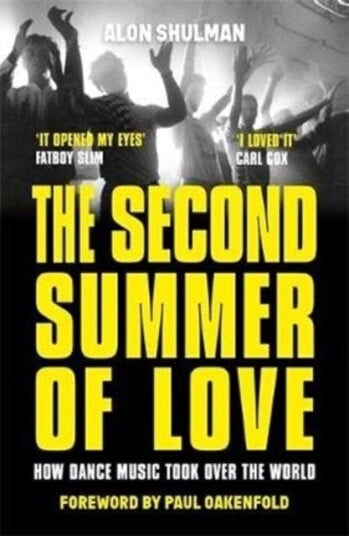 The Second Summer of Love The Second Summer of Love