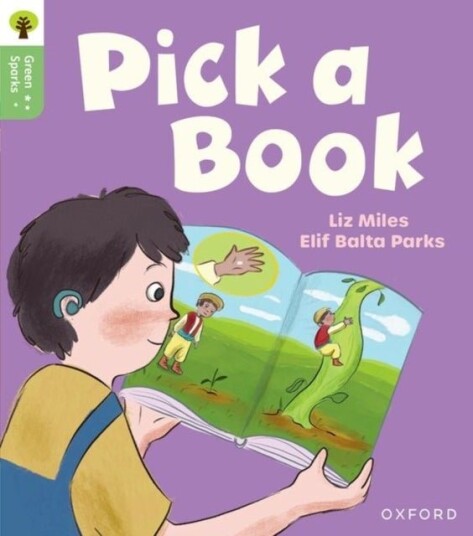 Oxford Reading Tree Green Sparks: Level 3: Pick a Book Oxford Reading Tree Green Sparks: Level 3: Pick a Book