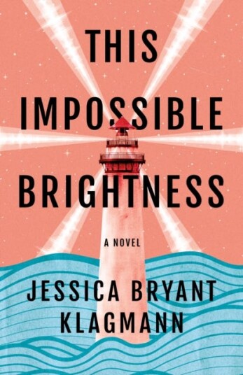 This Impossible Brightness Av Jessica Bryant Klagmann