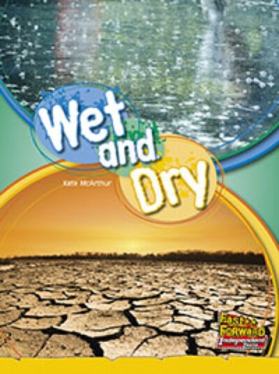 Wet and Dry Wet and Dry