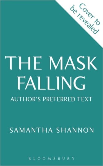 The Mask Falling Av Samantha Shannon