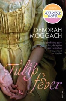 Tulip Fever Av Deborah Moggach