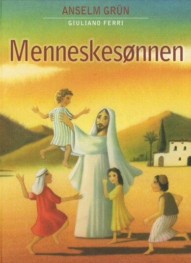 Menneskesønnen Av Anselm Grun