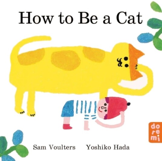 How to Be a Cat