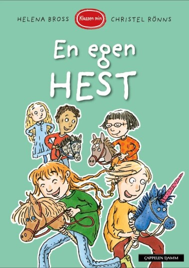 En Egen Hest Av Helena Bross En Egen Hest Av Helena Bross
