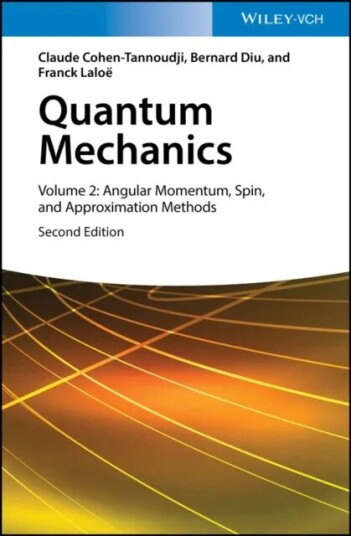 Quantum Mechanics, Volume 2 Av Claude (University Of Paris) Cohen-Tannoudji, Bernard (University Of Paris) Diu, Franck (University Of Paris) Laloe