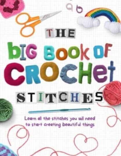 The Big Book Of Crochet Stitches Av Katherine Marsh The Big Book Of Crochet Stitches Av Katherine Marsh