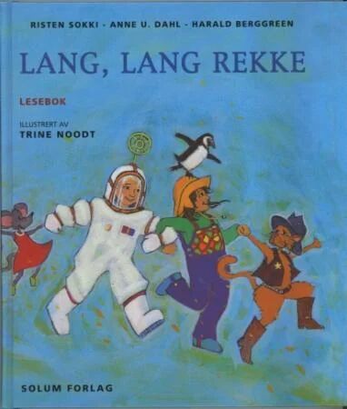 Lang, Lang Rekke Av Harald Berggreen, Anne U. Dahl, Risten Sokki