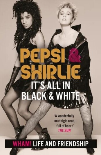 Pepsi & Shirlie - It'S All In Black And White Av Pepsi Demacque-Crockett, Shirlie Kemp Pepsi & Shirlie - It'S All In Black And White Av Pepsi Demacque-Crockett, Shirlie Kemp
