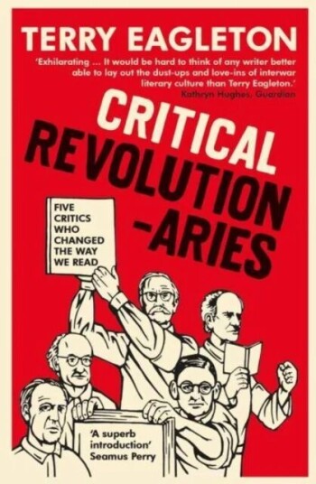 Critical Revolutionaries Av Terry Eagleton