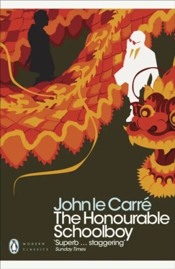 The Honourable Schoolboy Av John Le Carré The Honourable Schoolboy Av John Le Carré