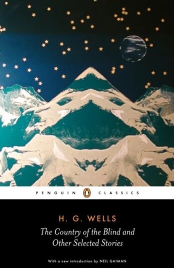 The Country Of The Blind And Other Selected Stories Av H. G. Wells