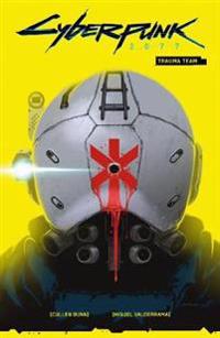 Cyberpunk 2077 Volume 1: Trauma Team Av Cullen Bunn, Miguel Valderrama