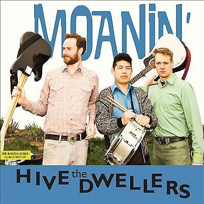 MediaTronixs The Hive Dwellers : Moanin’ CD (2014) Pre-Owned