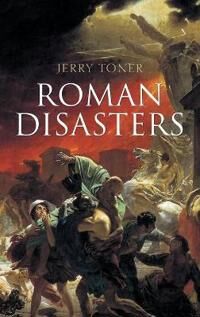 Toner JP Roman Disasters