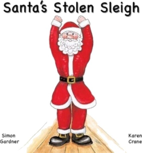 Santa's Stolen Sleigh Santa's Stolen Sleigh