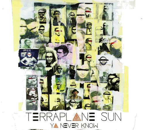 Terraplane Sun Ya Never Know CD
