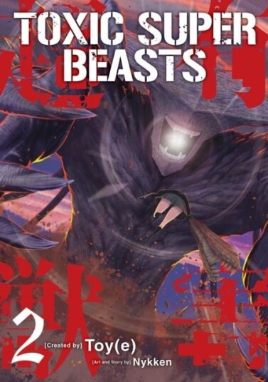 Toxic Super Beasts Vol.2 Toxic Super Beasts Vol.2